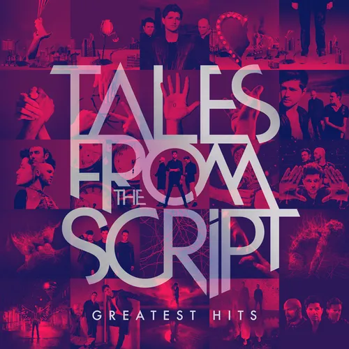 The Script - Tales From The Script: Greatest Hits vinyl record cover