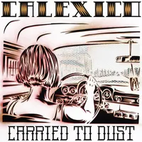 Carried to Dust