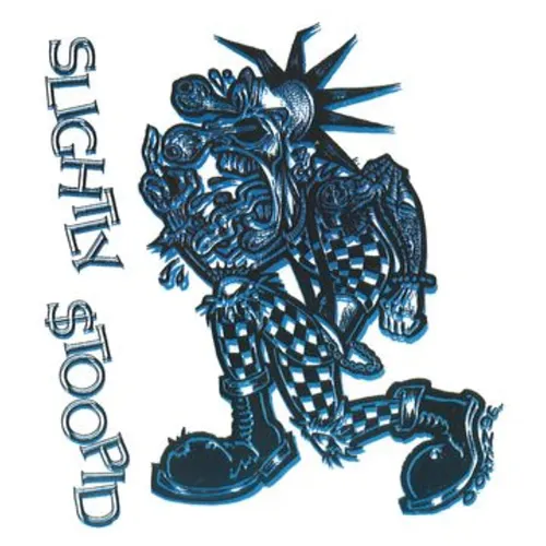 Slightly Stoopid - Slightly $toopid vinyl record cover