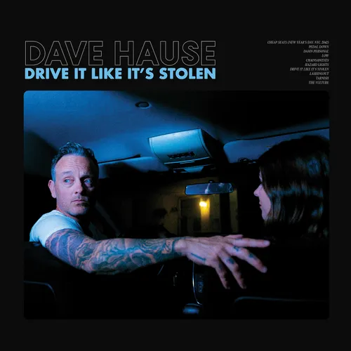 Dave Hause - Drive It Like It's Stolen vinyl record cover