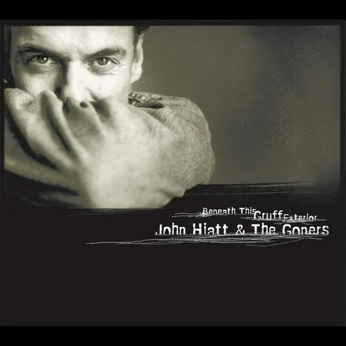 John Hiatt - Beneath This Gruff Exterior vinyl record cover