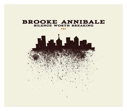 Brooke Annibale - Silence Worth Breaking vinyl record cover