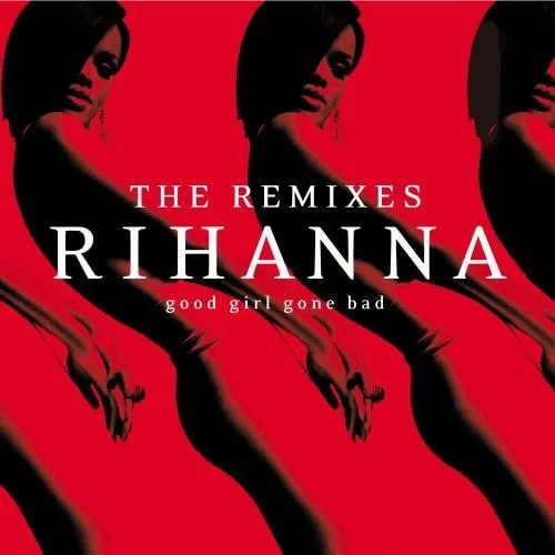 Rihanna - Good Girl Gone Bad: Remixes vinyl record cover