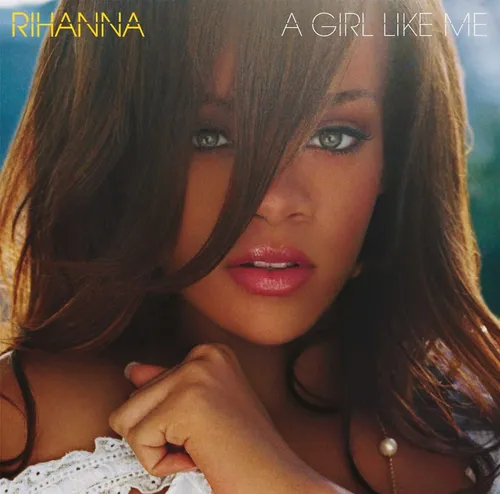 Rihanna - A Girl Like Me vinyl record cover