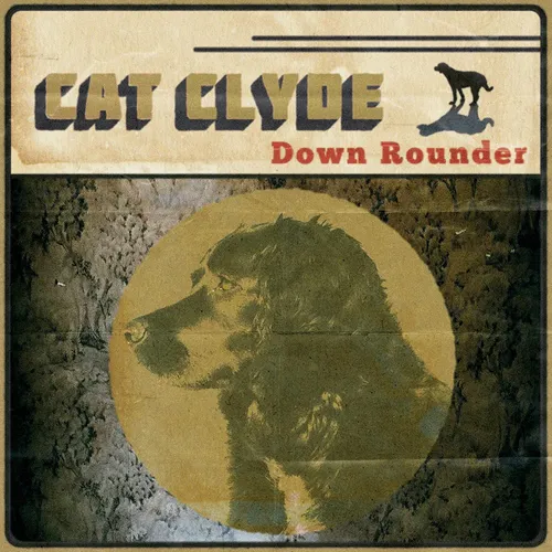 Cat Clyde - Down Rounder vinyl record cover