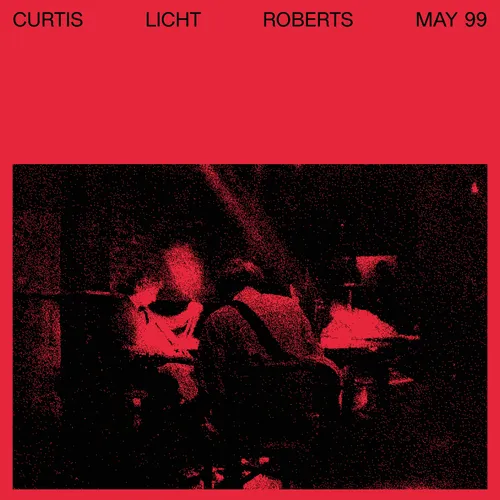 Alan Licht, Charles Curtis, & Dean Roberts - May 99 vinyl record cover