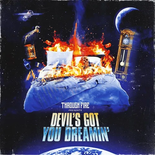 Through Fire - Devil's Got You Dreamin' vinyl record cover