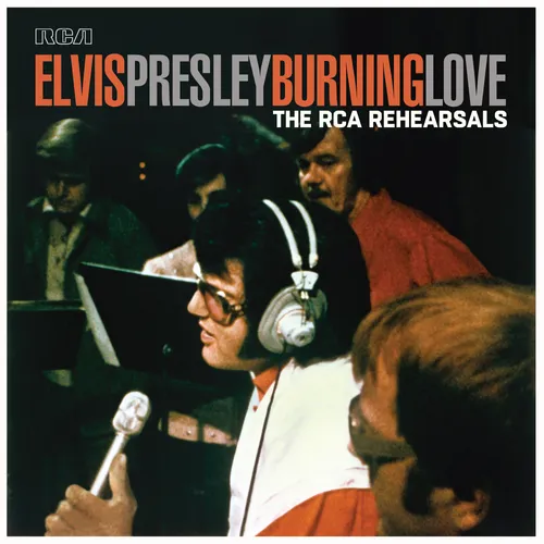 Elvis Presley - Burning Love - The RCA Rehearsals vinyl record cover