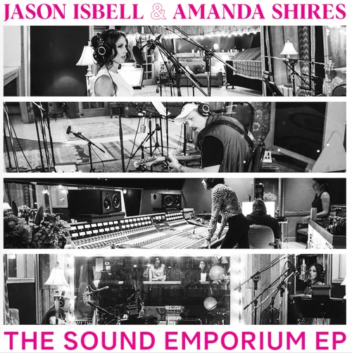 Jason Isbell & Amanda Shires - The Sound Emporium EP vinyl record cover
