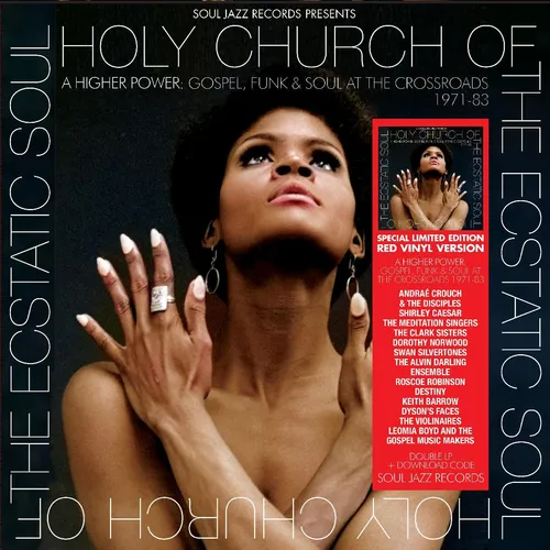 Soul Jazz Records Presents - Holy Church Of The Ecstatic Soul – A Higher Power: Gospel, Funk & Soul At The Crossroads 1971-83 vinyl record cover