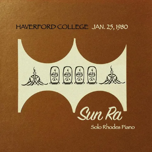 Sun Ra - Haverford College, January 25 1980 vinyl record cover