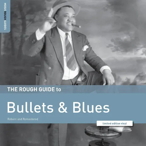 Various Artists - Rough Guide To Bullets & Blues vinyl record cover