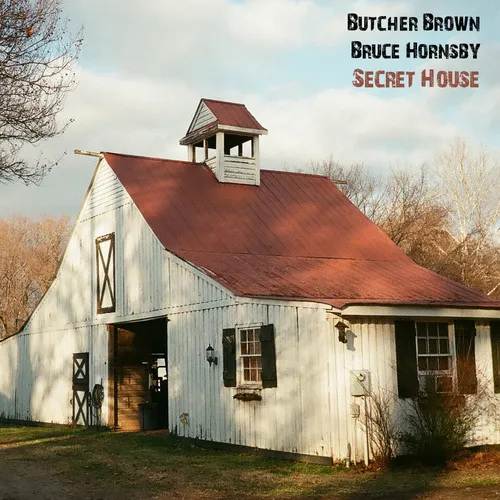 Butcher Brown & Bruce Hornsby - Secret House vinyl record cover