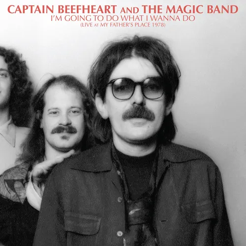 Captain Beefheart And The Magi - I'm Going To Do What I Wanna Do: Live At My Father's Place 1978 vinyl record cover