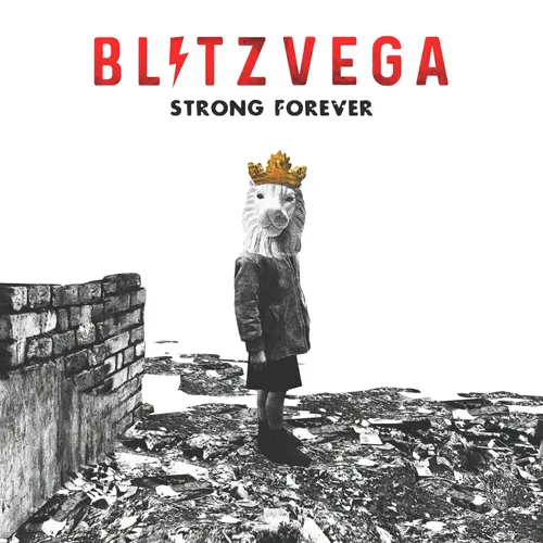 Blitz Vega - Strong Forever vinyl record cover