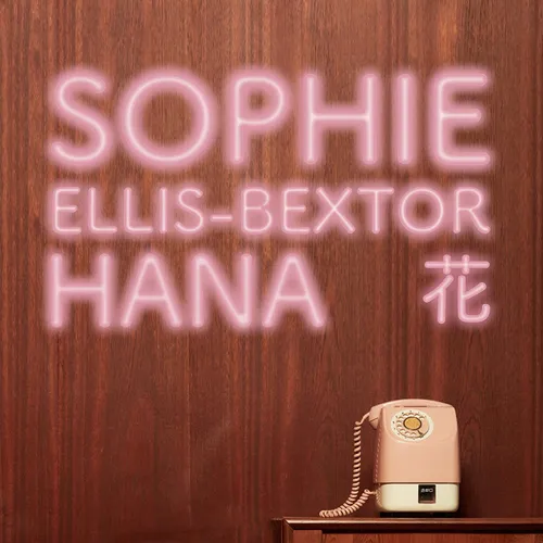 Sophie Ellis-Bextor - Hana vinyl record cover