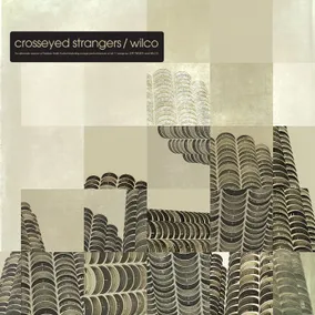 Crosseyed Strangers: An Alternate Yankee Hotel Foxtrot