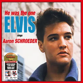 He Was The One (Elvis Sings Aaron Schroeder)