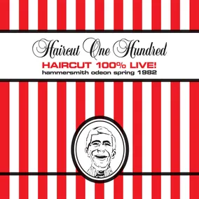 Haircut 100% Live (Hammersmith Odeon 1982)