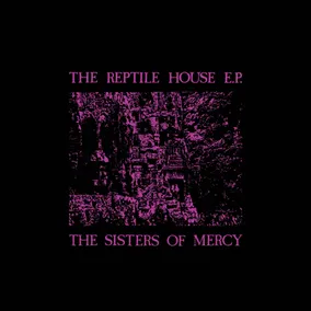 The Reptile House EP
