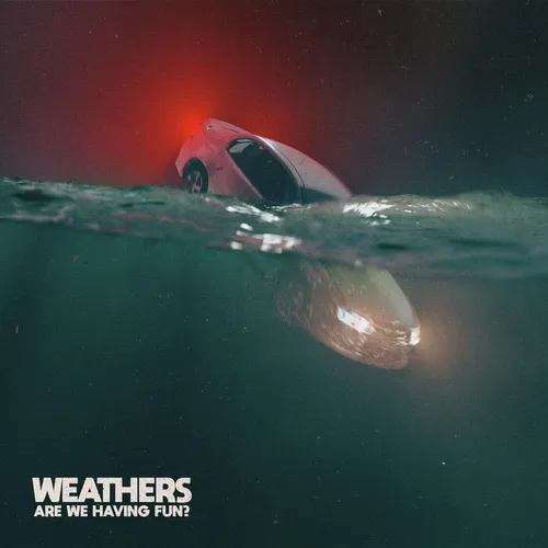 Weathers - Are We Having Fun? vinyl record cover