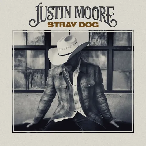 Justin Moore - Stray Dog vinyl record cover