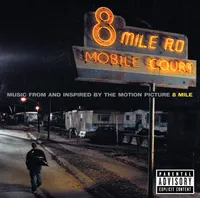 8 Mile (Music From & Inspired by The Motion Picture)