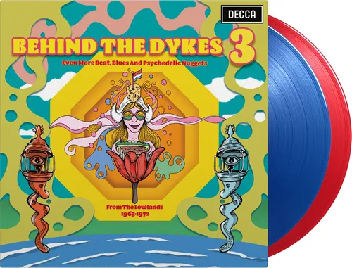 Various Artists - Behind The Dykes 3: Even More Beat, Blues And Psychedelic Nuggets From The Lowlands 1965-1972 vinyl record cover