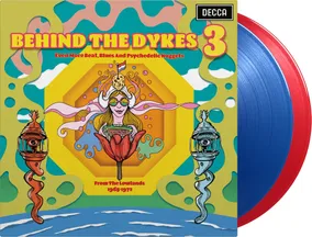 Behind The Dykes 3: Even More Beat, Blues And Psychedelic Nuggets From The Lowlands 1965-1972