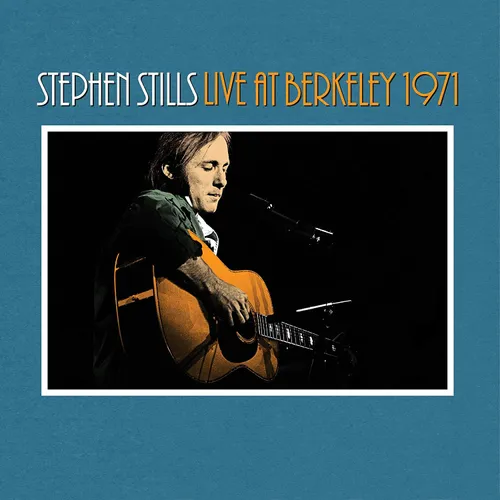Stephen Stills - Live At Berkeley 1971 vinyl record cover
