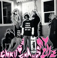 Chris Black Changed My Life