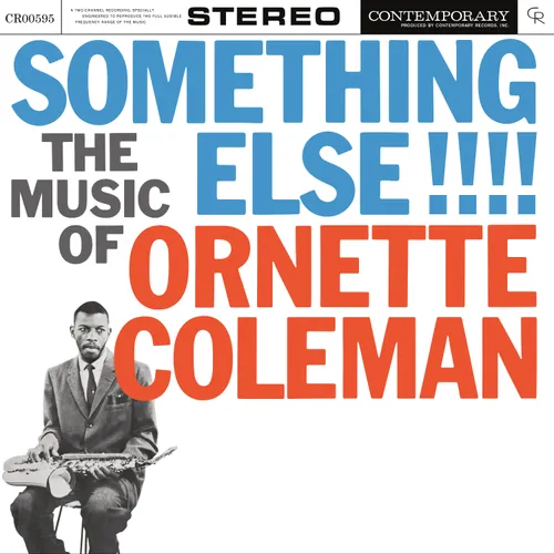 Ornette Coleman - Something Else!!!! The Music of Ornette Coleman (Contemporary Records Acoustic Sounds Series) vinyl record cover