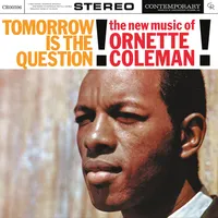 Tomorrow Is The Question! (Contemporary Records Acoustic Sounds Series)