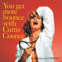 You Get More Bounce With Curtis Counce!