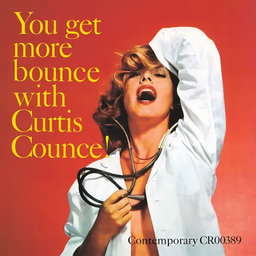 Curtis Counce - You Get More Bounce With Curtis Counce! vinyl record cover