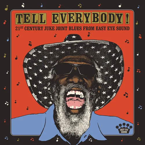 Various Artists - Tell Everybody! (21st Century Juke Joint Blues From Easy Eye Sound) vinyl record cover