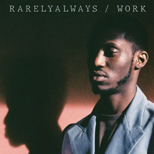 Rarelyalways - Work vinyl record cover