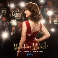 The Marvelous Mrs. Maisel : Season 5 (Music From The Original Amazon Series)