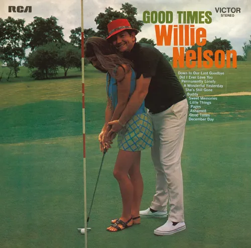 Willie Nelson - Good Times vinyl record cover