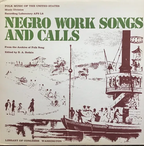 Various - Negro Work Songs And Calls