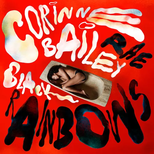 Corinne Bailey Rae - Black Rainbows [Indie Exclusive Limited Edition Opaque Red LP]