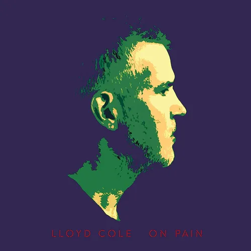 Lloyd Cole - On Pain vinyl record cover