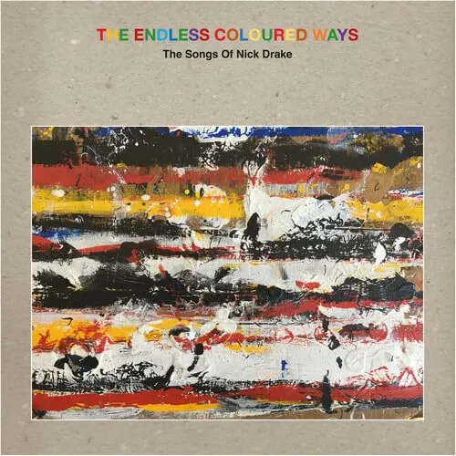 Various Artists - The Endless Coloured Ways: The Songs of Nick Drake vinyl record cover