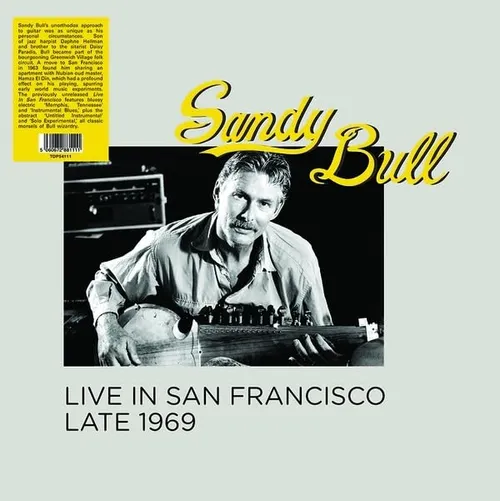 Sandy Bull - Live In San Francisco Late 1969 vinyl record cover