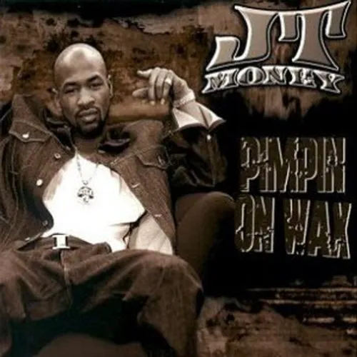 Jt Money - Pimpin' On Wax