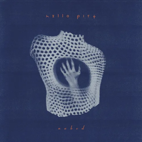 Hello Pity - Naked [Crystal Clear LP]