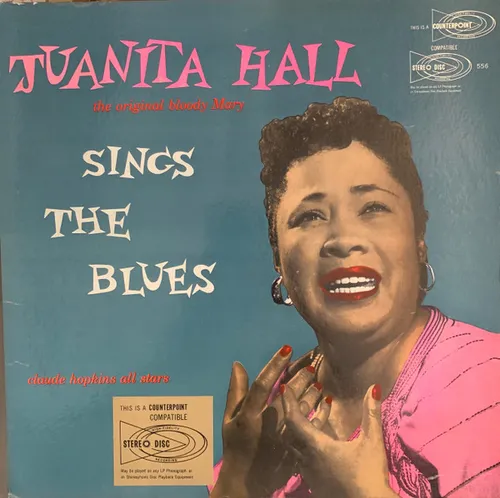 Juanita Hall - The Original Bloody Mary Sings The Blues