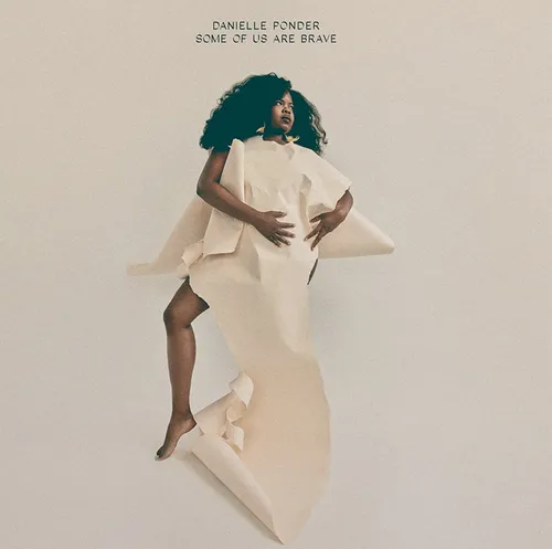 Danielle Ponder - Some Of Us Are Brave vinyl record cover