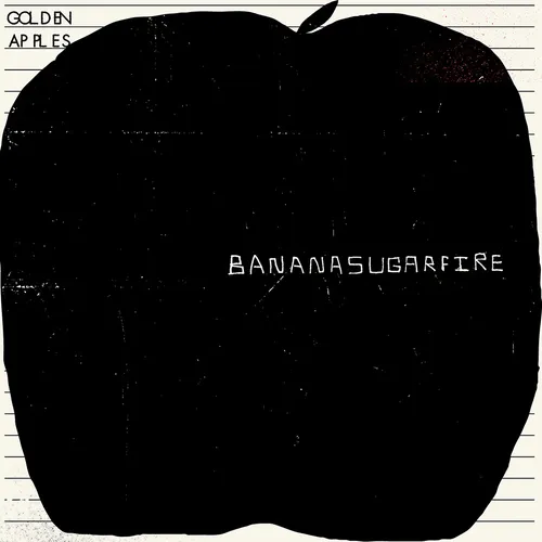 Golden Apples - Bananasugarfire vinyl record cover