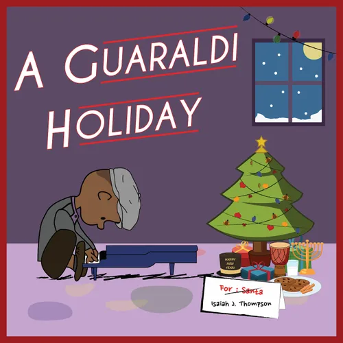 Isaiah J. Thompson - A Guaraldi Holiday